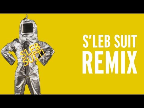 S'leb Suit Remix
