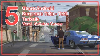 5 Game Android Teka Teki Terbaik | Versi Catatan Gamer screenshot 1