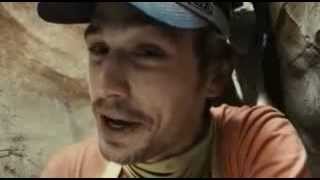 this is video from 127 hrs hope u like it !!!