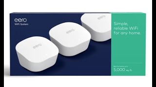 Eero Mesh Router - Unbox and Setup [3 pack]