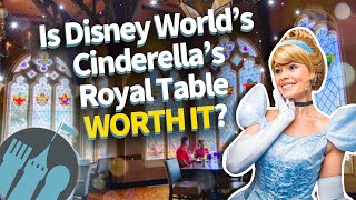 Is Disney World's Cinderella's Royal Table Worth It?