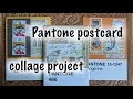 Pantone postcard collage project