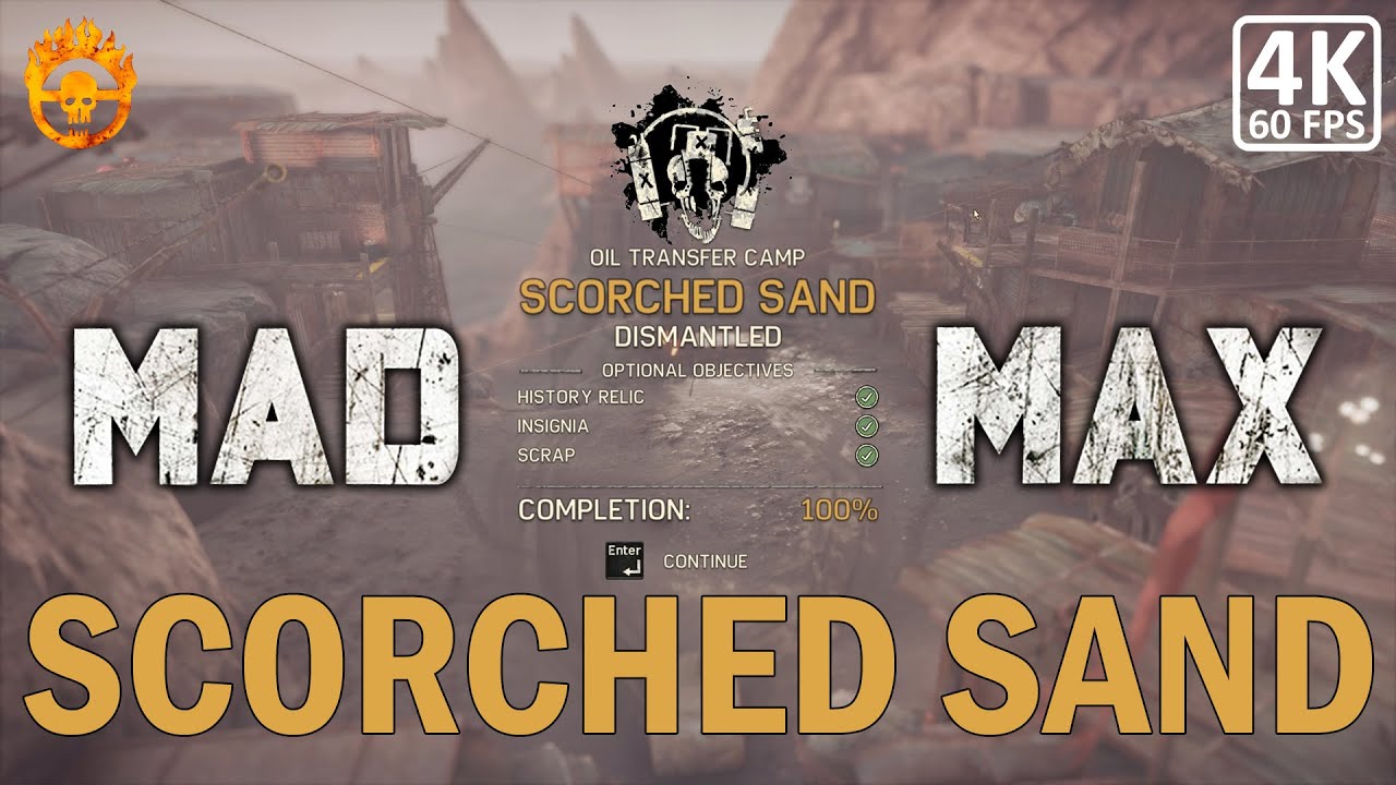 Mad Max Scorched Sand Camp - Scrap & Insignia Walkthrough