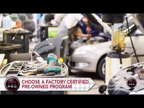 Tip of the Week: Factory Certified Pre-Owned Vehicles