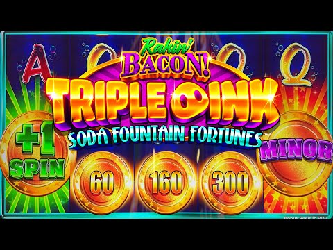 Rakin Bacon Triple Oink Soda Fountain Fortunes! Lots of Bonuses at the Peppermill Casino in Reno!
