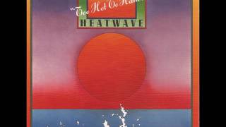 Heatwave -  Slip Your Disc To This ( previously unreleased ) written by Rod Temperton