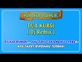 Karaoke  dua kursi  tanpa vokal    official karaoke