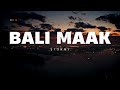 BALI MAAK STORMY Lyrics HIGH QUALITY HD