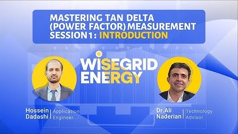 Mastering Tan Delta 1/Session 1 :  Introduction