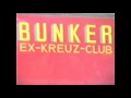 Bunker  hardest club on earth 19921996