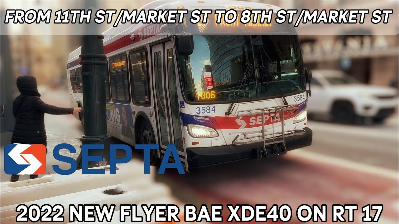 2022 New Flyer BAE XDE40 #3584  On Rt 17 | Shorts Ride From 11th/Market To 8th/Market