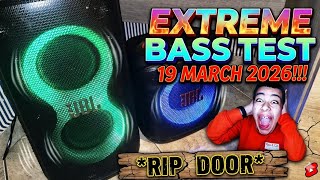 EXTREME BASS TEST PARTYBOXES JBL MARCH 2026!!! *RIP DOOR* *RIP HOUSE*