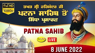 HD Live  Takhat Sri Harimandar Ji Patna Sahib Katha 8 June  2022