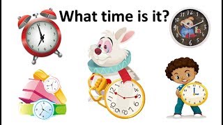 What time is it ? | كيف تقرأ الساعة وتسأل عن الوقت - تعليم الساعة للاطفال باللغة الإنجليزية