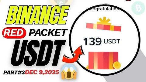 Red packet code in binance today| binance red packet today |red packet code in binance today | 9 Dec