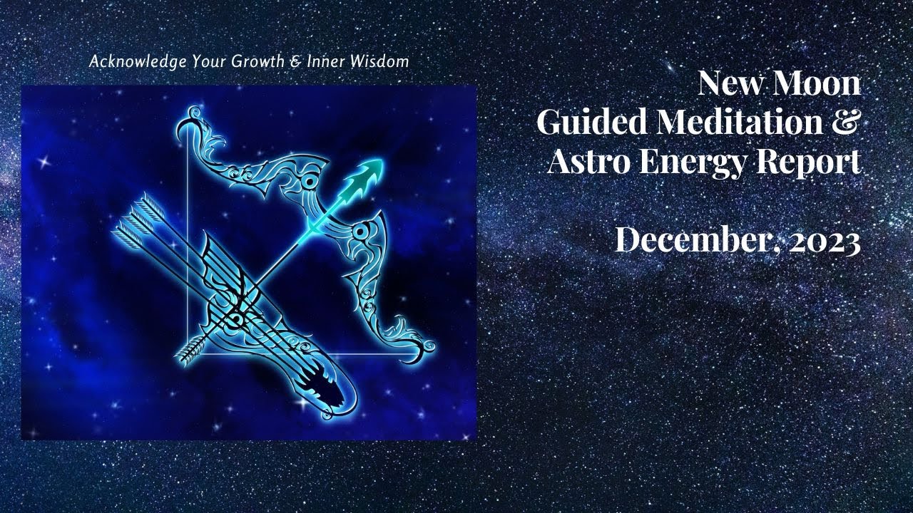 NEW MOON Guided Meditation / DECEMBER 2023 / Acknowledge Your Growth ...