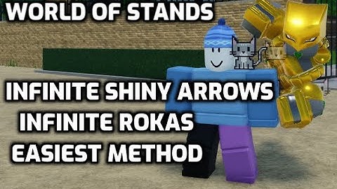 How to get INFINITE Shiny Arrows & Rokas in World of Stands