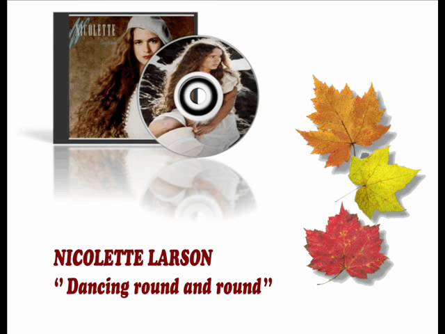 Nicolette Larson - Dancin' Round And Round
