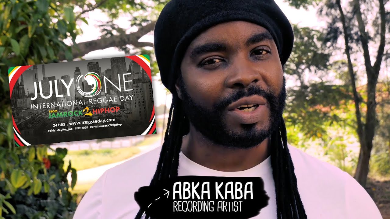 Abka Kaba - Invitation... International Reggae Day 2020 JULY ONE