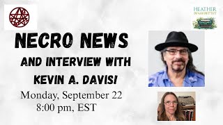 Necro News and Interviews Podcast  I  Author Kevin A. Davis