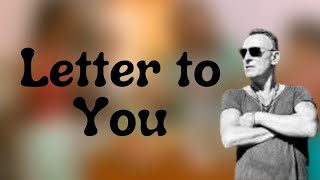 Bruce Springsteen - Letter to You (Lyrics)