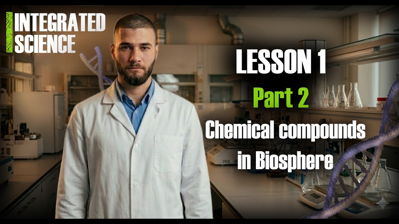 lesson 1 part 2 (chemical compounds in Biosphere ) الدرس الاول  | integrated science - علوم متكامله