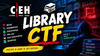 CEH Library CTF Walkthrough 🔥 | 🚩FLAG{CEH_LIB_CTF} | Ethical Hacking |  Complete CTF Guide