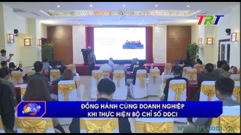 Đồng hành cùng doanh nghiệp khi thực hiện bộ chỉ số DDCI
