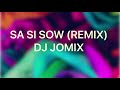 Sa si sow remixofficial prod by dj jomix