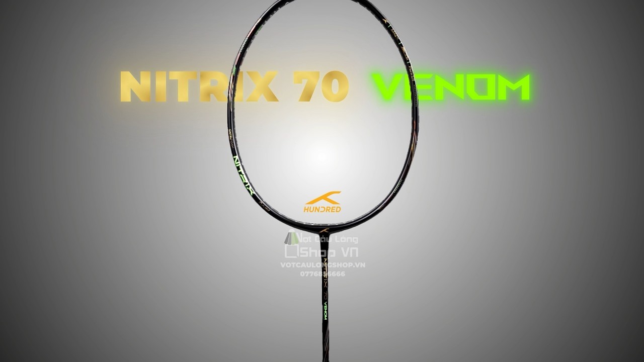 Vợt Cầu Lông Hundred Nitrix 70 Venom