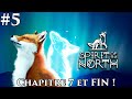 Spirit of the north 5  chapitre 7 et fin 