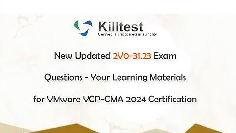 New Updated 2V0-31.23 Exam Questions - Your Learning Materials for VMware VCP-CMA 2024 Certification