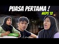 Puasa pertama  eps 12