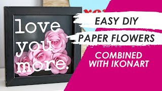 How To Make Easy DIY Paper Flowers for Shadowbox | No Cricut Needed! | Ikonart Stencil