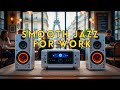 Relaxing Jazz Piano Bossa Nova Music for Stress Relief, Positive &amp; Productive Day