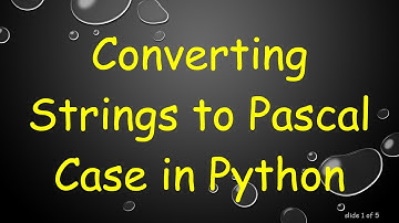 Converting Strings to Pascal Case in Python