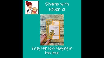 Easy Fun Fold- Playing in the Rain