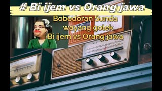 Dongeng Sunda Wayang Golek Bi Ijem Bobodoran Ngakak dongengsunda
