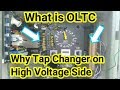 What Tap changer provided on HT Side. On load Tap changer and off load tap changer