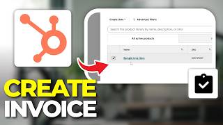 How To Create An Invoice In HubSpot (Tutorial 2026)