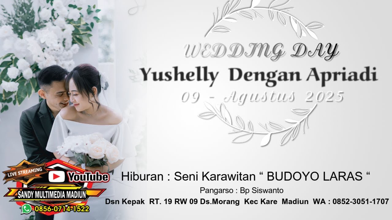 🟢video Live streaming The Wedding : Yushelly  Dengan Apriadi II Hiburan : Karawitan “ BUDOYO LARAS “