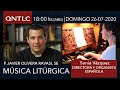 Música sagrada. ¿Qué cantamos hoy en Misa? Entrevista a Sonia Vázquez / P. Javier Olivera Ravasi, SE