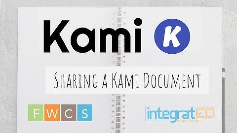 Sharing a Kami Document - FWCS