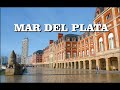 MAR DEL PLATA 2020 Walking Tour  Parte 1