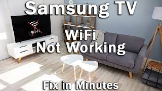 Samsung TV Not Connecting to WiFi? Try This...