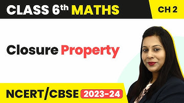 Closure Property - Whole Numbers | Class 6 Maths