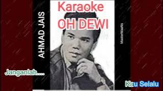 KARAOKE AHMAD JAIS - OH DEWI