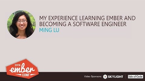 EmberConf 2016: Bonus Video - My Experience Learning Ember and Becoming a ....