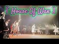 House of wax kp dance stage