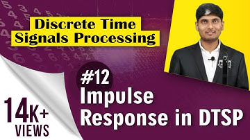 Wat is impulsrespons bij discrete tijdsignaalverwerking? | Discrete tijdsignaalverwerking